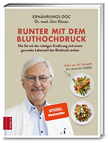 Runter mit dem Bluthochdruck: Wie Sie mit der richtigen Ernährung und ...